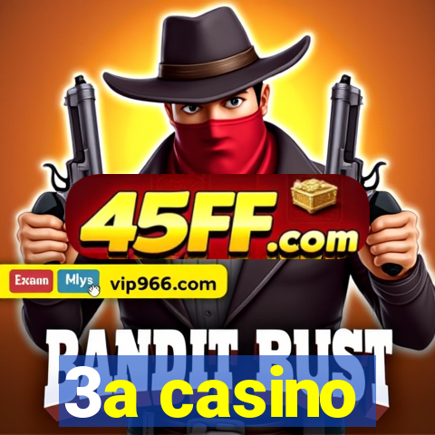 3a casino
